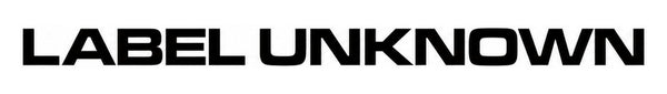 Label Unknown 